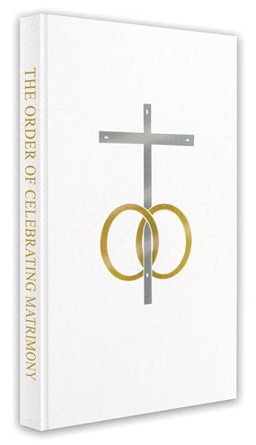 The Order of Celebrating Matrimony - Second Edition