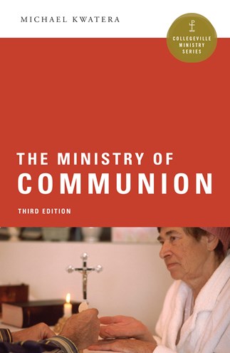 The Ministry of Communion - Third Edition